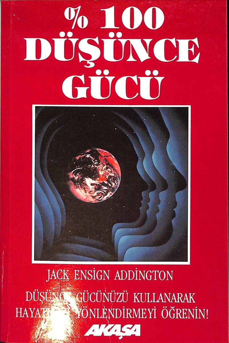 % 100 Düşünce Gücü - Düşünce Gücünüzü Kullanarak Hayatınızı Yönlendirmeyi Öğrenin NDR100276 - 1