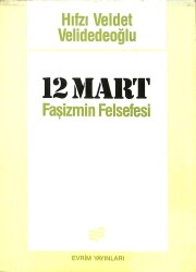 12 Mart Faşizmin Felsefesi KTP1225 - Gökçekoleksiyon