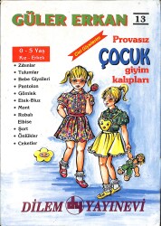 13 Provasız Cici Giysilerim Giyim Kalıpları (Güler Erkan) NDR101288 - 3