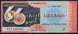 19 Temmuz 2005 Yarım Bilet PYB1782 - Gökçekoleksiyon