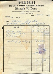 1963 Pirelli Oto Lastik Kaynak Ve Kaplama Atölyesi Mustafa H. Demir Antetli Islak İmzalı Damga Pullu Fatura EFM(N)12226 - Gökçekoleksiyon