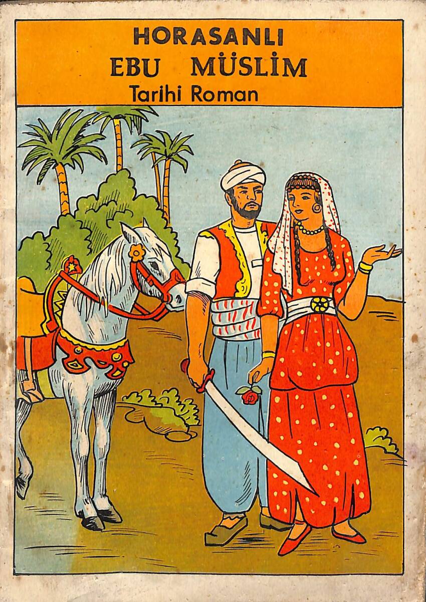 1970's Horasanlı Ebu Müslim - Tarihi Roman NDR101811 - 1