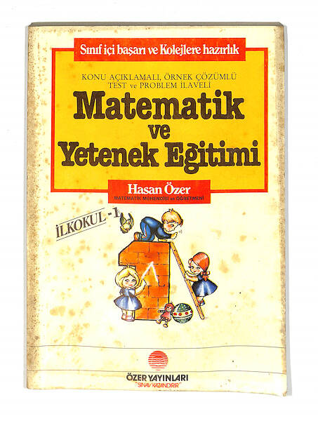 1980's İlkokul 1.Sınıf Konu Açıklamalı,Örnek Çözümlü Test Ve Problem İlaveli Matematik Ve Yetenek Eğitimi Kitabı NDR99649 - 4