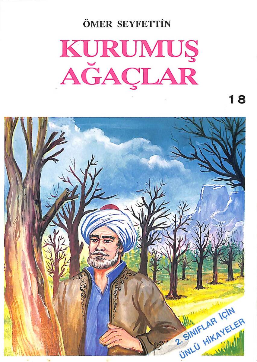 1980's İlkokul 2.Sınıflar Seçme Çocuk Hikâyeleri 18 - Kurumuş Ağaçlar NDR101102 - 1