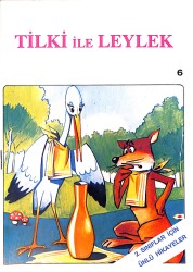 1980's İlkokul 2.Sınıflar Seçme Çocuk Hikâyeleri 6 - Tilki İle Leylek NDR101114 - Gökçekoleksiyon