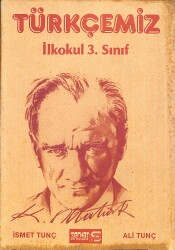1980's İlkokul 3.Sınıf Türkçemiz Ders Kitabı NDR99943 - Gökçekoleksiyon