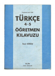 1980's İlkokul 4-5.Sınıf Türkçe Öğretmen Kılavuzu NDR99702 - 1