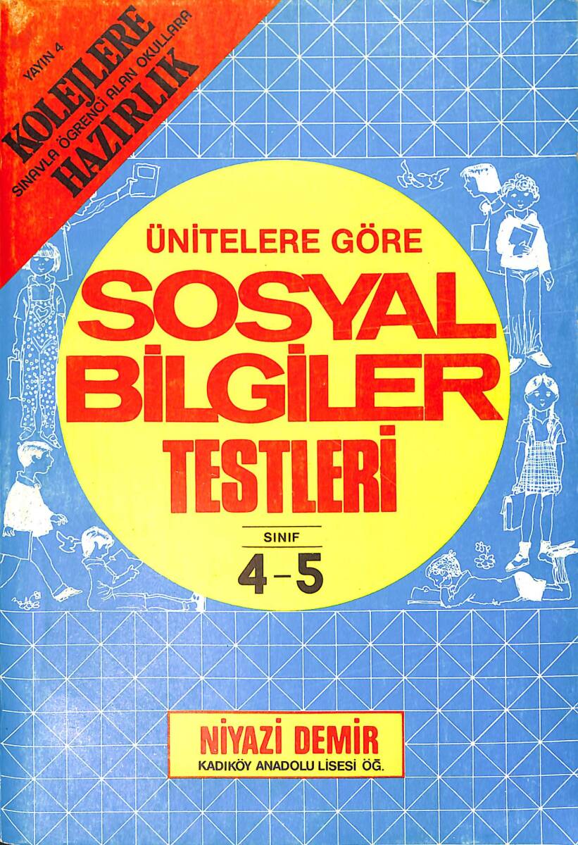 1980's Kolejlere Hazırlık Ünitelere Göre 4-5.Sınıf Sosyal Bilgiler Testleri NDR99898 - 4