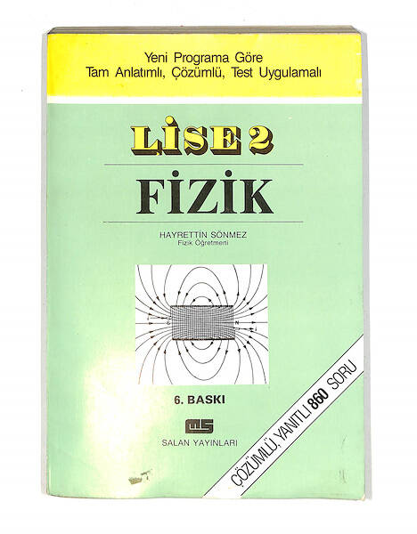 1980's Lise 2.Sınıf Yeni Programe Göre Tam Anlatımlı,Test Uygulamalı,Çözümlü Fizik Kitabı NDR99792 - 1