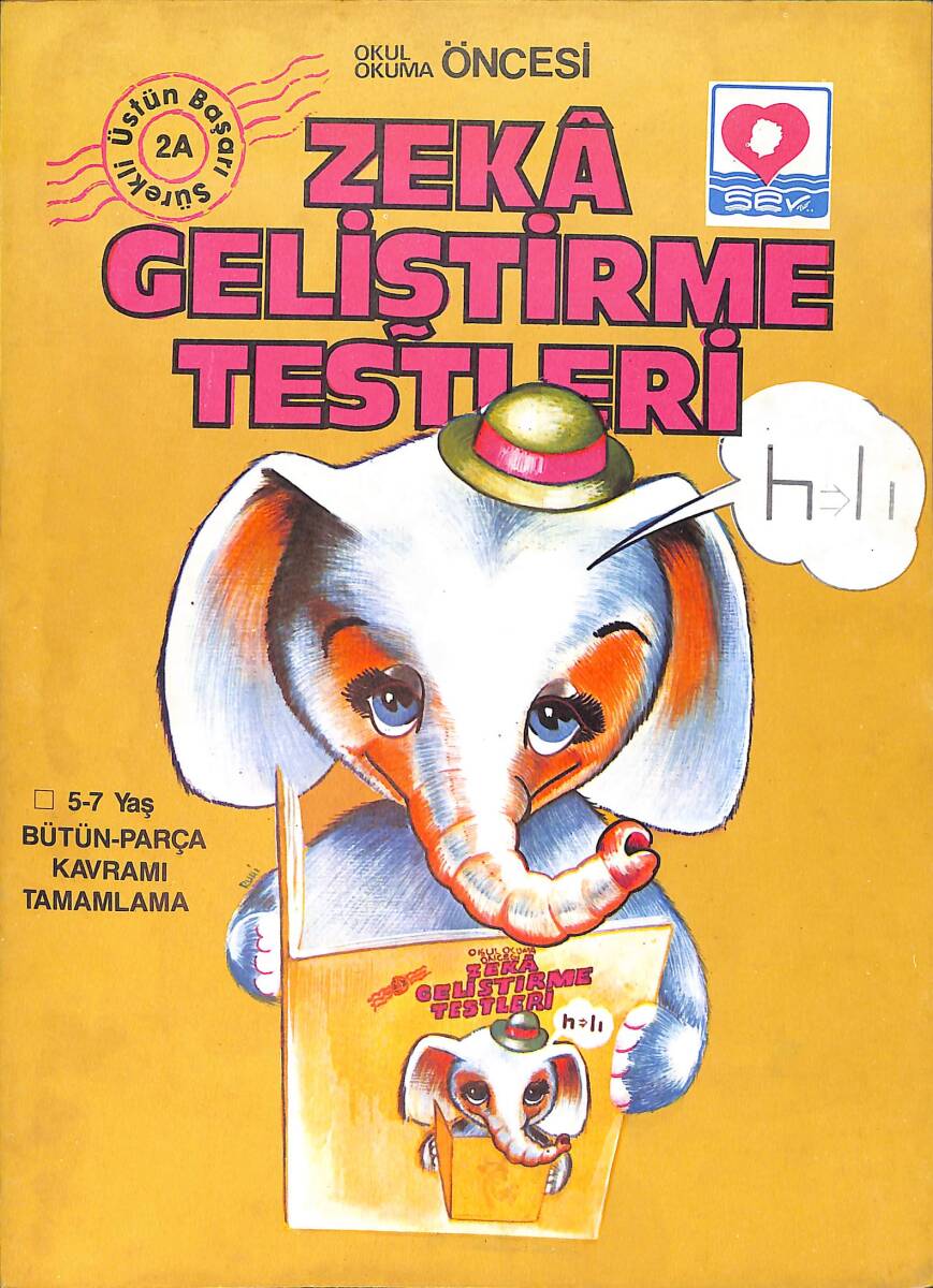 1980's Okul ve Okuma Öncesi Zeka Geliştirme Testleri 5-7 Yaş Bütün-Parça Kavramı Tamamlama Boyama Kitabı No: 2A NDR100552 - 1