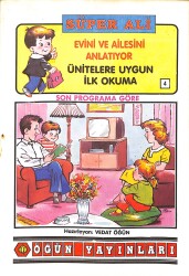 1980's Son Programa Göre Ünitelere Uygun İlk Okuma 4 - Süper Ali Evini Ve Ailesini Anlatıyor NDR101164 - 1