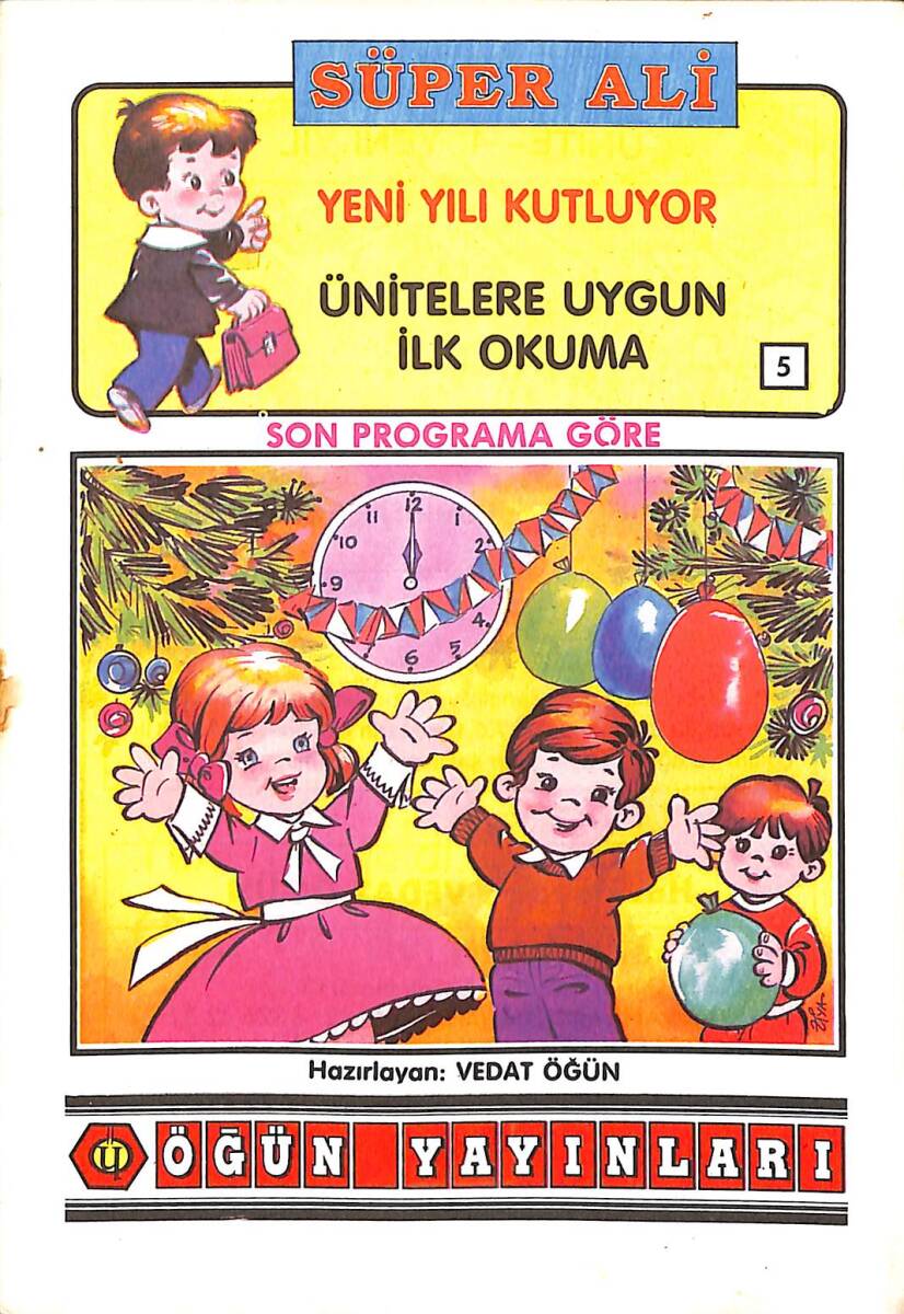 1980's Son Programa Göre Ünitelere Uygun İlk Okuma 5 - Süper Ali Yeni Yılı Kutluyor NDR101161 - 4