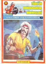 1980's Türk'ün Kahramanlık Hikâyeleri 10 - Kanije Kalesinde Bir Kahraman NDR100060 - Gökçekoleksiyon