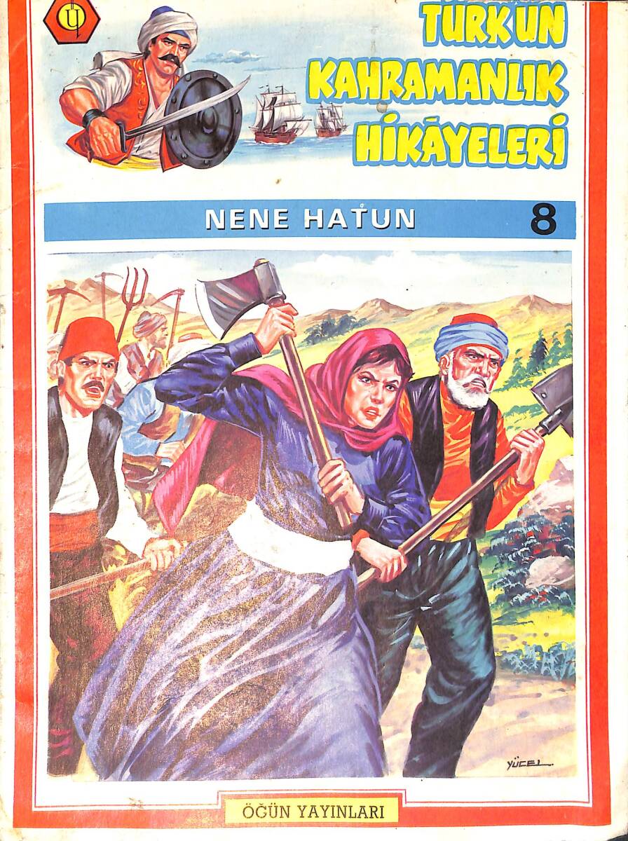 1980's Türk'ün Kahramanlık Hikâyeleri 8 - Nene Hatun NDR100061 - 4