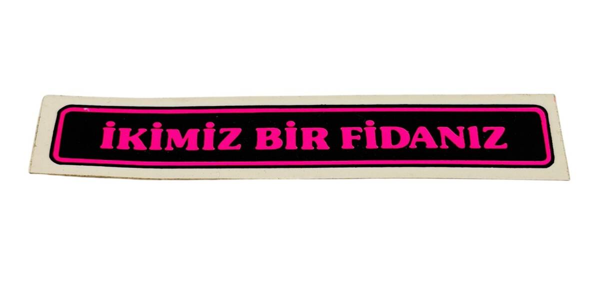 1990's Araba Arkası İkimiz Bir Fidanız Yazı Sticker AKS1879 - 1