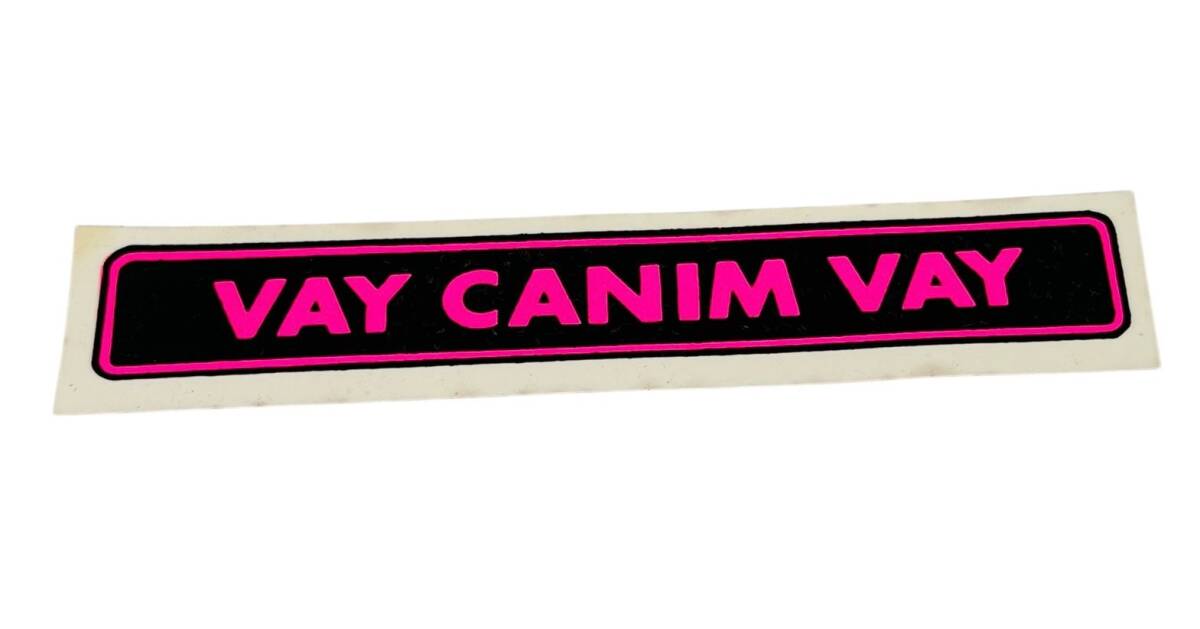 1990's Araba Arkası Vay Canım Vay Yazı Sticker AKS1869 - 1