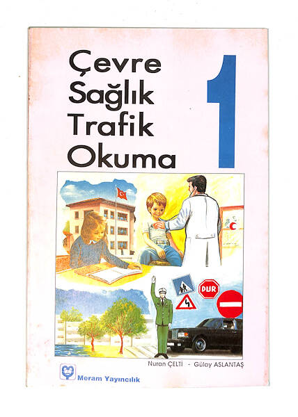 1990's İlkokul 1.Sınıf Çevre-Sağlık-Trafik Okuma Ders Kitabı NDR99840 - 1