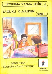 1990's İlkokuma-Yazma Dizisi 6 Sağlıklı Olmalıyım Sınıf 1 NDR101156 - Gökçekoleksiyon