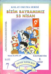 1990's Kolay Okuma Serisi Bizim Bayramımız 23 Nisan 1.Sınıf Sayı: 7 NDR100004 - Gökçekoleksiyon
