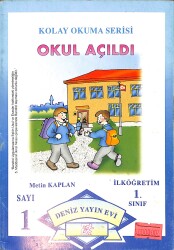 1990's Kolay Okuma Serisi Okul Açıldı 1.Sınıf Sayı: 1 NDR100009 - Gökçekoleksiyon