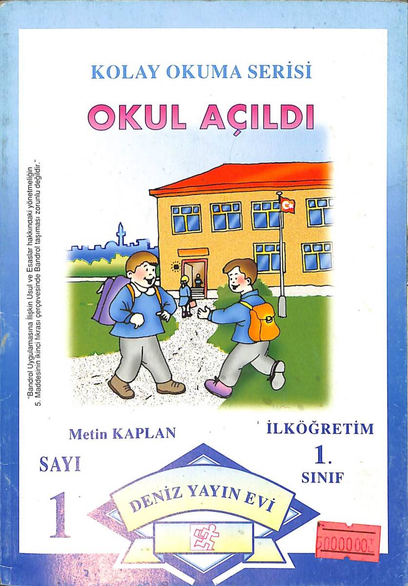 1990's Kolay Okuma Serisi Okul Açıldı 1.Sınıf Sayı: 1 NDR100009 - 1