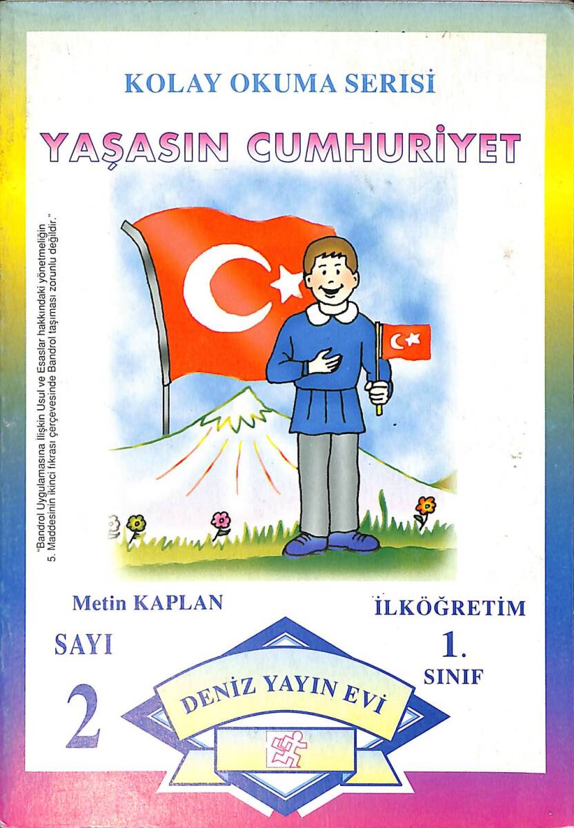 1990's Kolay Okuma Serisi Yaşasın Cumhuriyet 1.Sınıf Sayı: 2 NDR100008 - 4
