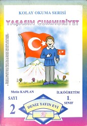 1990's Kolay Okuma Serisi Yaşasın Cumhuriyet 1.Sınıf Sayı: 2 NDR101148 - Gökçekoleksiyon