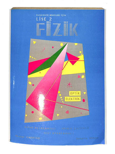 1990's Lise 2.Sınıf Üniversite Adayları İçin Konu Açıklamalı-Örnek Çözümlü-Test Uygulamalı Fizik Kitabı NDR99793 - 1