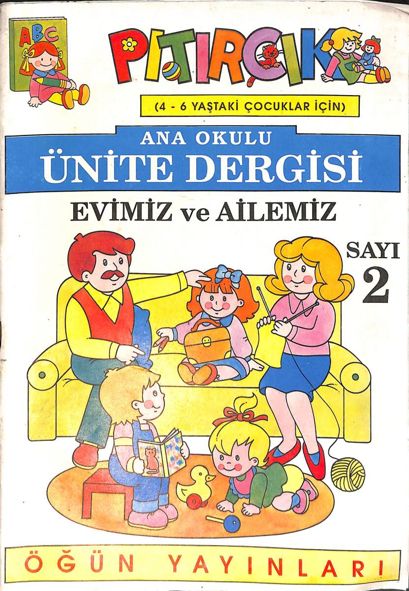 1990's Pıtırcık Ana Okulu Ünite Dergisi Evimiz Ve Ailemiz Sayı : 2 NDR101090 - 1