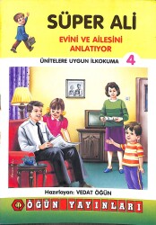 1990's Ünitelere Uygun İlkokuma 4 – Süper Ali Evini ve Ailesini Anlatıyor NDR101896 - Gökçekoleksiyon