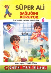1990's Ünitelere Uygun İlkokuma 6 – Süper Ali Sağlığını Koruyor NDR101894 - Gökçekoleksiyon