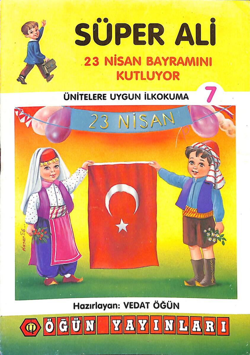 1990's Ünitelere Uygun İlkokuma 7 – Süper Ali 23 Nisan Bayramını Kutluyor NDR101893 - 1