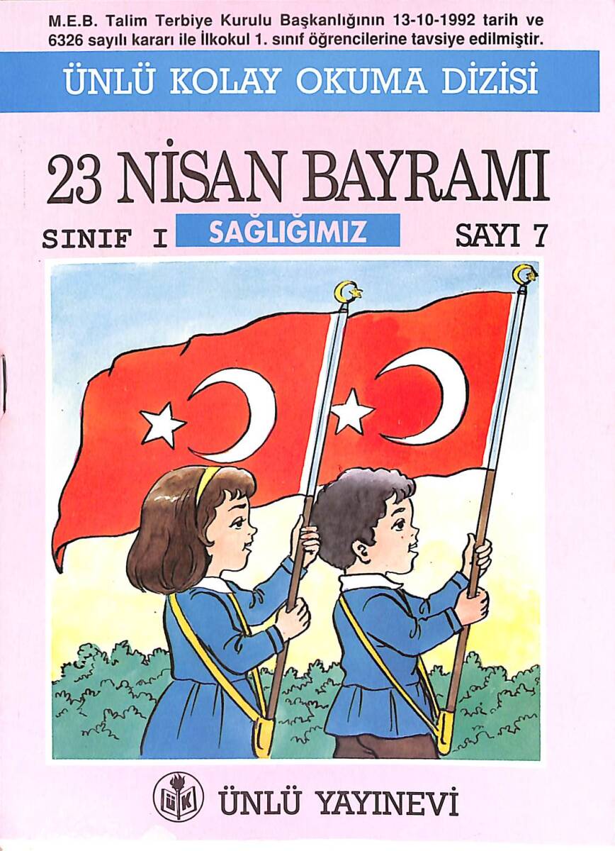 1990's Ünlü Kolay Okuma Dizisi 23 Nisan Bayramı Sınıf: 1 Sayı: 7 NDR101885 - 1