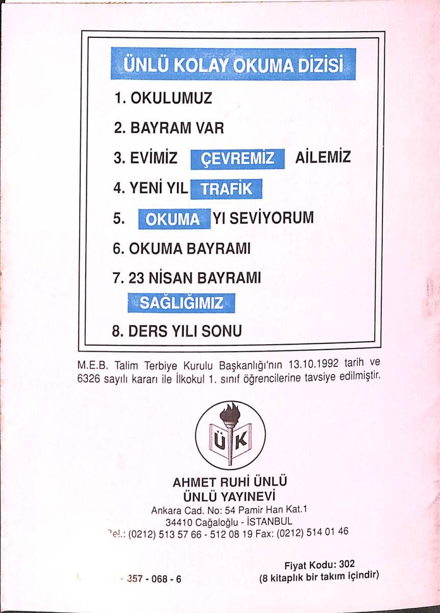 1990's Ünlü Kolay Okuma Dizisi Okulumuz Sınıf: 1 Sayı: 1 NDR101890 - 3