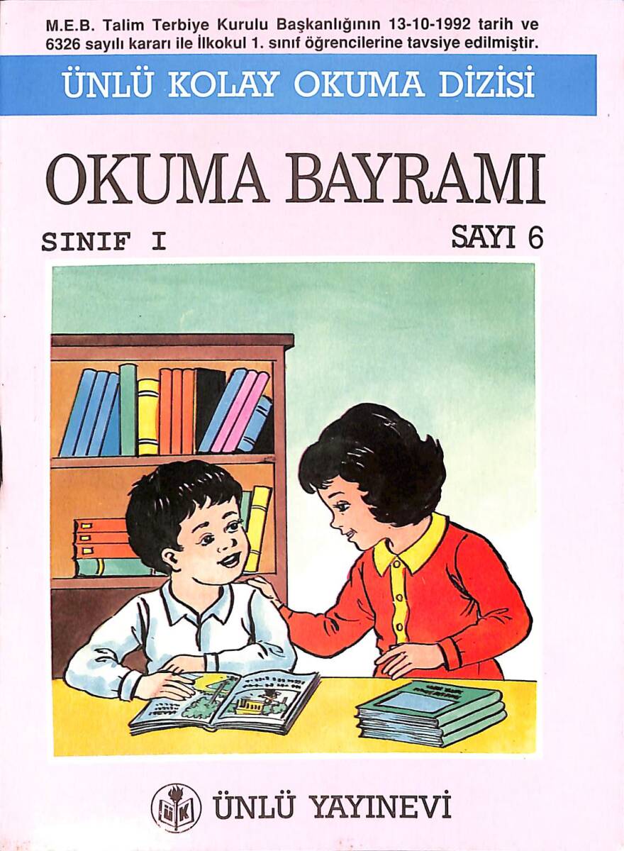 1990's Ünlü Kolay Okuma Dizisi Okuma Bayramı Sınıf: 1 Sayı: 6 NDR101886 - 1