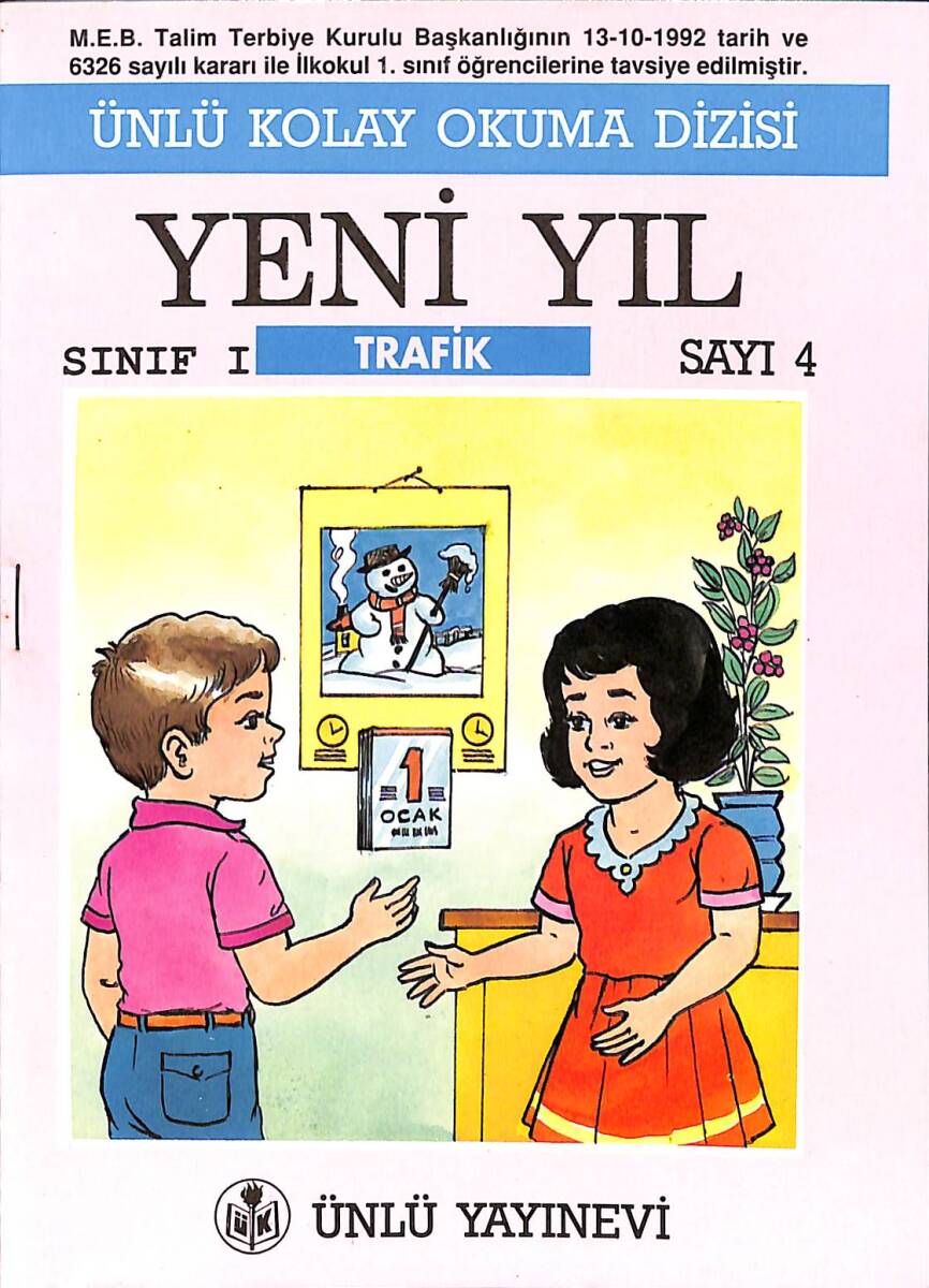 1990's Ünlü Kolay Okuma Dizisi Yeni Yıl Trafik Sınıf: 1 Sayı: 4 NDR101887 - 1