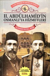 2. Abdülhamid'in Osmanlı'ya Hizmetleri NDR92014 - Gökçekoleksiyon