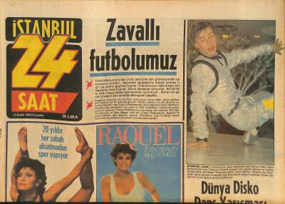 24 Saat Gazetesi 13 Aralık 1984 - 44 Yaşına Gelen Raquel Welch Genç Kız Gibi - Kartal Fenere Kondu GZ126954 - 1