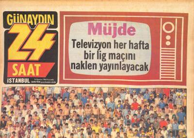 24 Saat Gazetesi 16 Ağustos 1984 - Sporseverler Bu Sezon İyi Futbol İzlemek İstiyor GZ127066 - 1