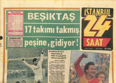 24 Saat Gazetesi 5 Mart 1985 - Beşiktaş 17 Takımı Takmış Peşine , Gidiyor ! GZ127921 - 1