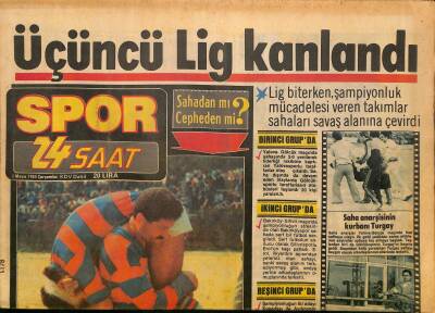 24 Saat Gazetesi Spor Eki 1 Mayıs 1985 - Üçüncü Lig Kanlandı - 1930ların Üç Tekerlekli Arabaları Geri Geldi GZ125948 - 1