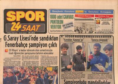 24 Saat Gazetesi Spor Eki 17 Mayıs 1985 - Samsun 4. Kez 1.Ligde - Galatasaray Lisesinde Sandıktan Fenerbahçe Şampiyon Çıktı GZ127891 - 1