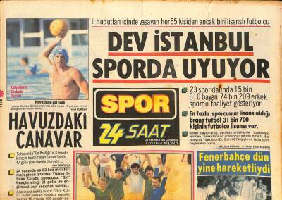 24 Saat Gazetesi Spor Eki 26 Haziran 1985 - İstanbulda Bir Metrekare Futbol Alanına Tam Beş Futbolcu Düşüyor GZ126667 - 1