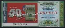 30 Nisan 2007 Çeyrek Bilet PYB2346 - Gökçekoleksiyon