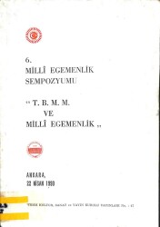 6. MİLLİ EGEMENLİK SEMPOZYUMU KTP2456 - Gökçekoleksiyon