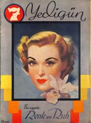 7 GÜN DERGİSİ 11 BİRİNCİTEŞRİN 1938 - SİYASİ ALEMİN MÜHİM BİR SİMASI ÇEMBERLAYN, CİHANDA TÜRKİYE (CEMAL KUTAY), FALİH RIFKI İLE BİR KONUŞMA DRG594 - Gökçekoleksiyon