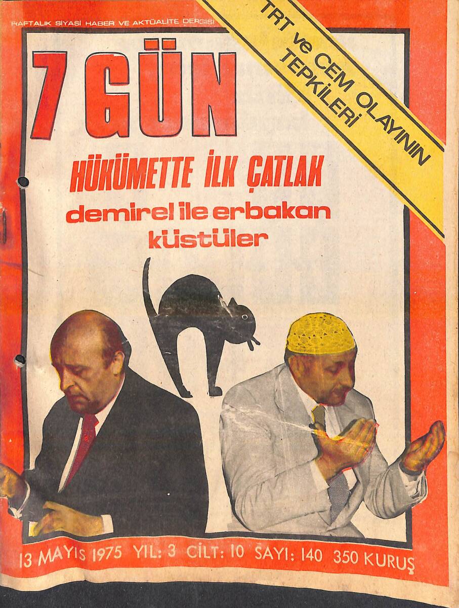 7 Gün Haftalık Siyasi Haber Ve Aktüalite Dergisi 13 Mayıs 1975 Sayı: 140 - TRT Ve Cem Olayının Tepkileri - Hükümette İlk Çatlak 