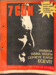 7 Gün Haftalık Siyasi Haber Ve Aktüalite Dergisi 15 Temmuz 1975 Sayı: 149 - Kendini İnkar Eden İhtilalci 