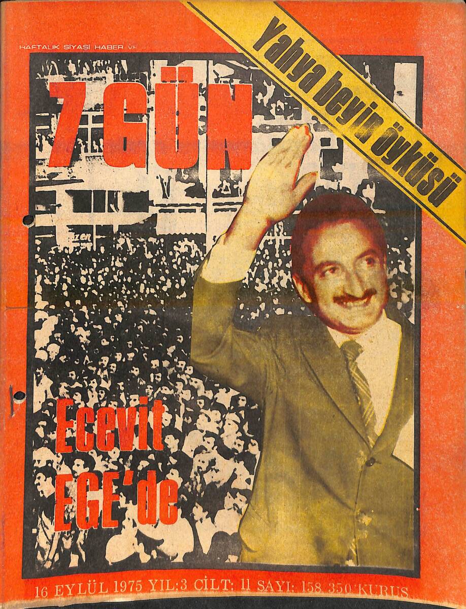 7 Gün Haftalık Siyasi Haber Ve Aktüalite Dergisi 16 Eylül 1975 Sayı: 158 - Yahya Beyin Öyküsü - Ecevit Ege'de NDR93008 - 1