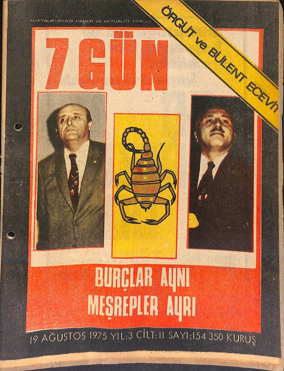 7 Gün Haftalık Siyasi Haber Ve Aktüalite Dergisi 19 Ağustos 1975 Sayı: 154 - Burçlar Aynı Meşrepler Ayrı - Örgüt Ve Bülent Ecevit NDR93067 - 1